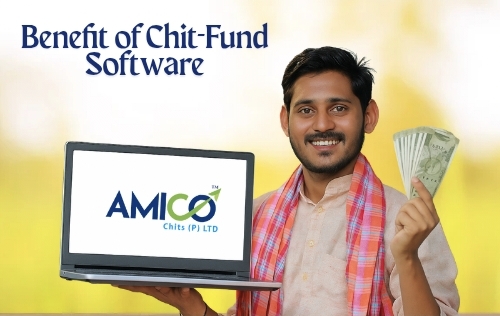 Benefits of Chit-Fund Software