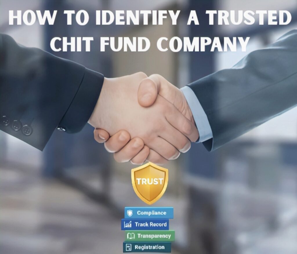 How To Identify a trusted chit fund company